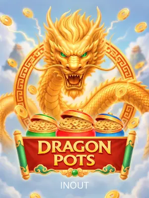 Dragon Pots - KISS69