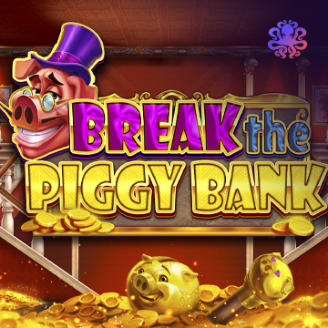Octoplay : Break the Piggy Bank - KISS69