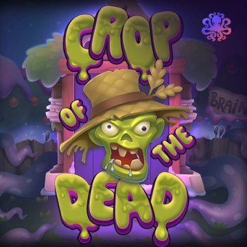 Octoplay : Crop of the Dead - KISS69