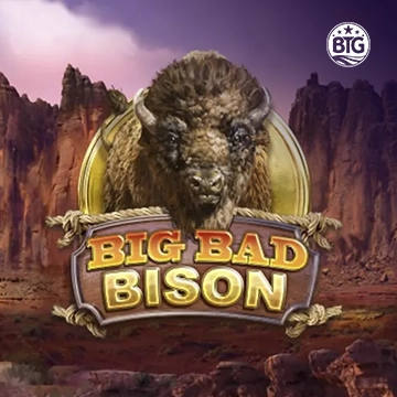 Bigtime : Big Bad Bison - KISS69