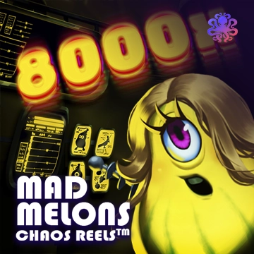Octoplay : Mad Melons Chaos Reels - KISS69