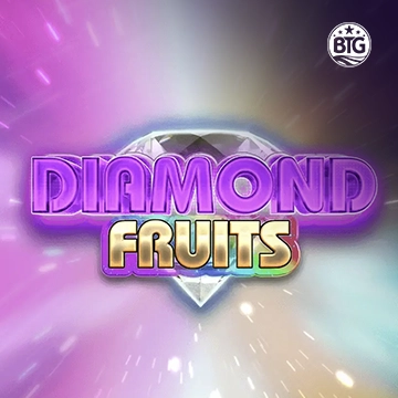 Bigtime : Diamond Fruits - KISS69