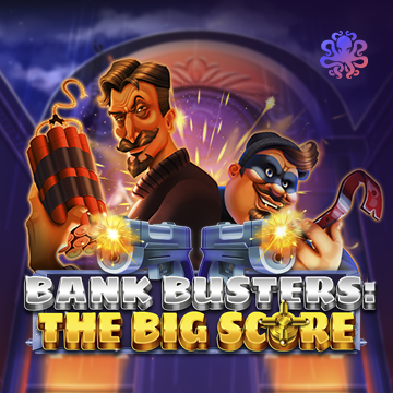 Octoplay : Bank Busters: The Big Score - KISS69