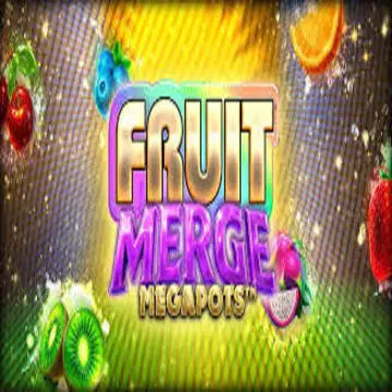 Bigtime : Fruit Merge Megapots - KISS69